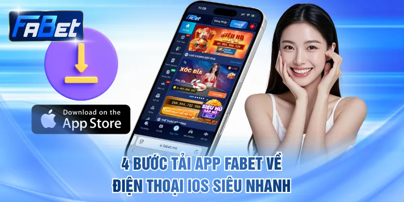 4 bước tải app FABET về điện thoại iOS siêu nhanh