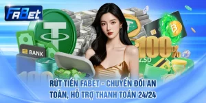 Rút tiền FABET