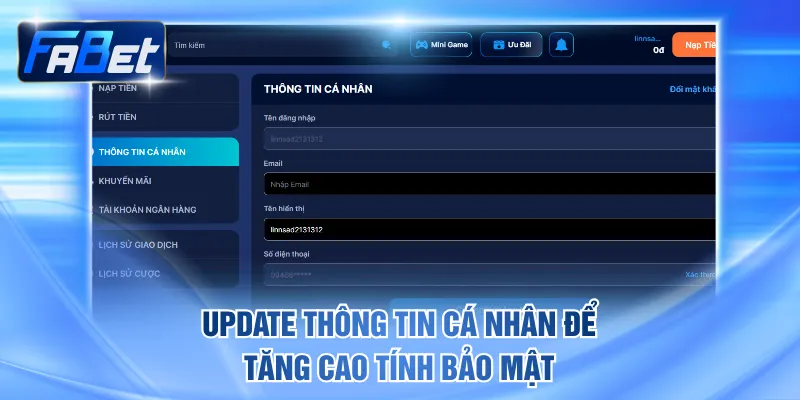 Update thông tin cá nhân để tăng cao tính bảo mật