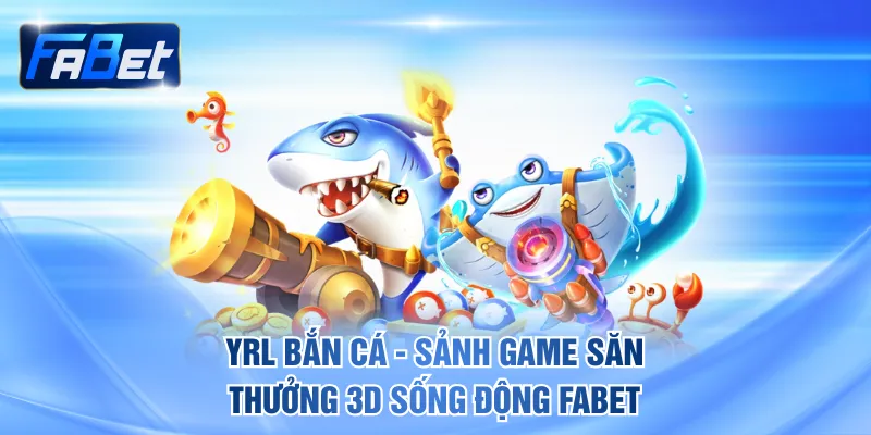 YRL Bắn Cá